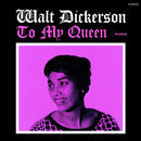 Walt Dickerson - To My Queen (Vinyle Neuf)