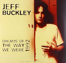 Jeff Buckley - Best Of Dreams Of The Way We Were Live 1992 (Vinyle Neuf)