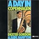 Dexter Gordon / Slide Hampton - A Day In Copenhagen (Vinyle Neuf)