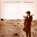 Jeffrey Lee Pierce - Wildweed (Vinyle Neuf)