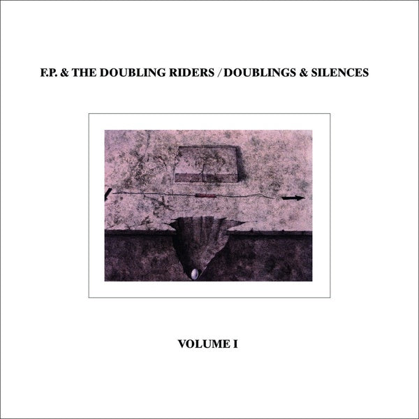FP And The Doubling Riders - Doublings And Silences (Vinyle Neuf)