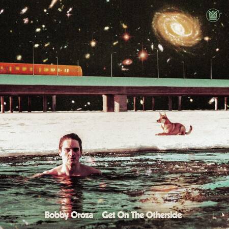 Bobby Oroza - Get On The Otherside (Vinyle Neuf)