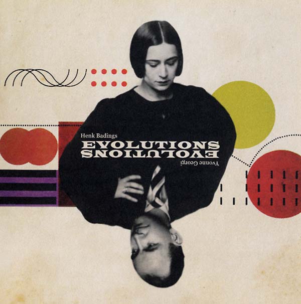 Henk Badings / Dick Raaijmakers - Evolutions Contrasts And Electronic Music (Vinyle Neuf)