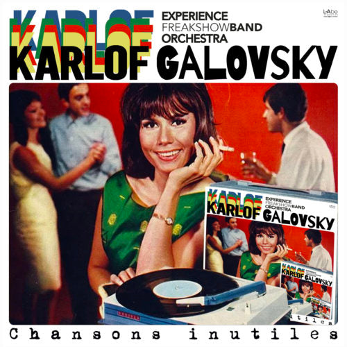 Karlof Galovsky - Chansons Inutiles (Vinyle Neuf)