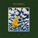 Bye Parula - I (Vinyle Neuf)