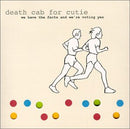 Death Cab For Cutie - We Have The Facts And Were Voting Yes (Vinyle Neuf)