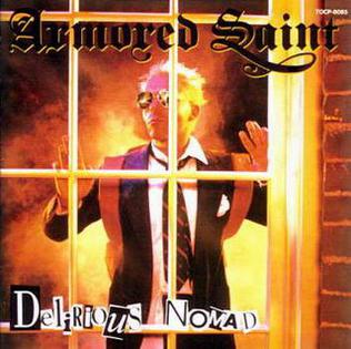 Armored Saint - Delirious Nomad (Vinyle Neuf)