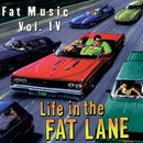 Various - Life In The Fat Lane: Fat Music Vol 4 (Vinyle Neuf)
