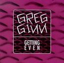 Greg Ginn - Getting Even (Vinyle Neuf)
