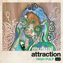High Pulp - Mutual Attraction Vol 3 (Vinyle Neuf)