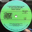 Sweet Cream - I Dont Know What Id Do (If You Ever Leave Me) (Vinyle Usagé)