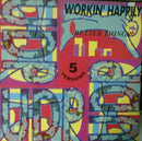 Workin Happily - Better Things (Vinyle Usagé)