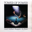 Tower Of Power - Aint Nothin Stoppin Us Now (Vinyle Usagé)