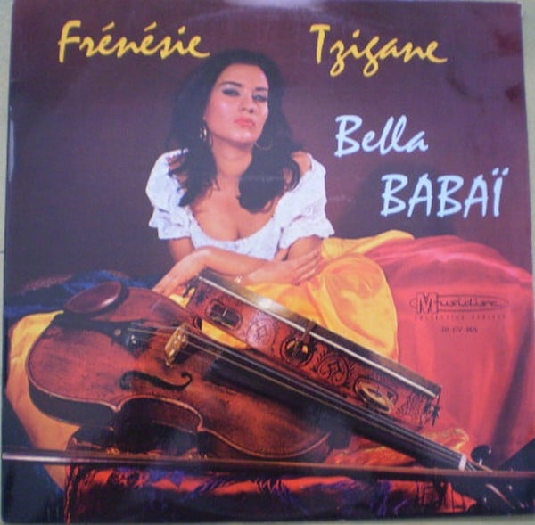 Bella BabaI - Frenesie Tzigane (Vinyle Usagé)