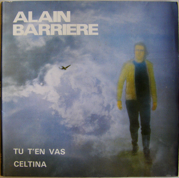 Alain Barriere - Alain Barriere (Tu T en Vas / Celtina) (Vinyle Usagé)