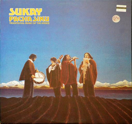 Sukay - Pacha Siku: The Traditional Music Of The Andes (Vinyle Usagé)
