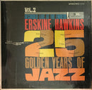 Erskine Hawkins - Erskine Hawkins 25 Golden Years of Jazz Vol 2 (Vinyle Usagé)