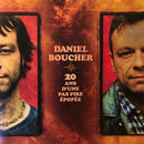 Daniel Boucher - 20 Ans D Une Pas Pire Epopee (Vinyle Neuf)