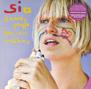 Sia - Some People Have Real Problems (Vinyle Neuf)