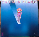 Chemin Blanc - Chemin Blanc (Vinyle Usagé)