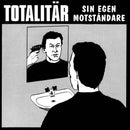 Totalitar - Sin Egen Motstandare (Vinyle Neuf)