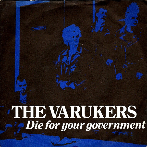 Varukers - Die For Your Government (Vinyle Neuf)