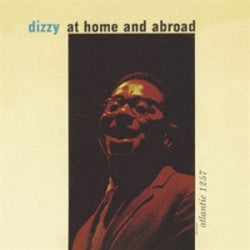 Dizzy Gillespie - Dizzy at Home and Abroad (Vinyle Usagé)