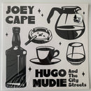 Joey Cape / Hugo Mudie And The City Streets - Joey Cape / Hugo Mudie And The City Streets (Vinyle Neuf)