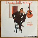 Willie Wright - I Sing Folk Songs (Vinyle Usagé)