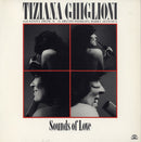 Tiziana Ghiglioni - Sounds Of Love (Vinyle Usagé)