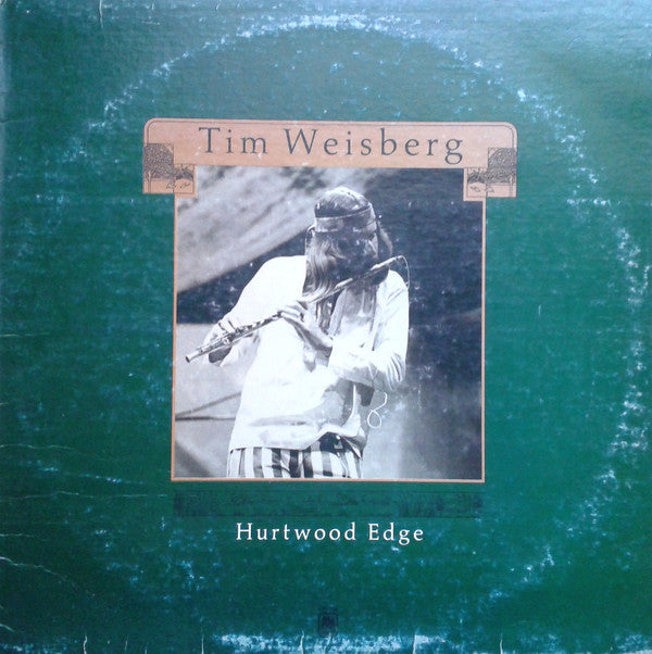 Tim Weisberg - Hurtwood Edge (Vinyle Usagé)