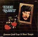Eddie Rabbitt - Someone Could Lose A Heart Tonight (Vinyle Usagé)