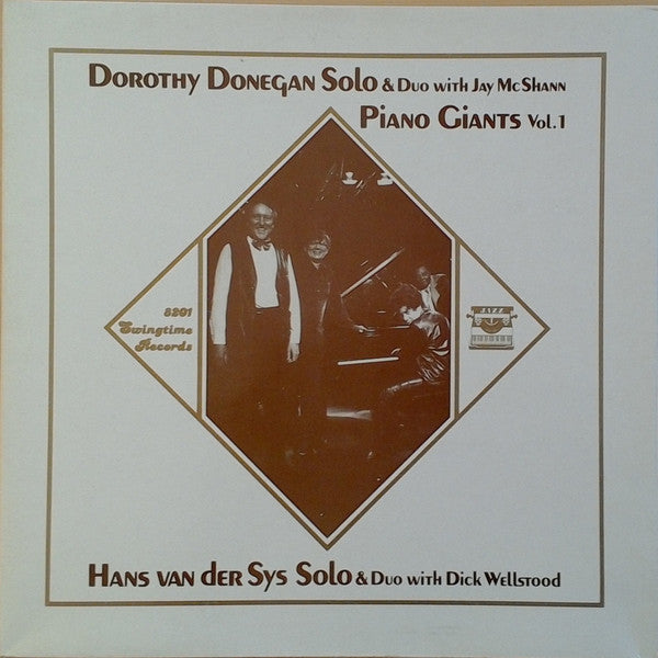 Dorothy Donegan / Hans van der Sys - Dorothy Donegan Solo And Duo With Jay McShann / Hans van der Sys Solo And Duo With Dick Wellstood (Vinyle Usagé)