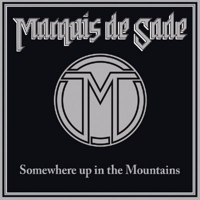 Marquis De Sade - Somewhere Up In The Mountains (Vinyle Neuf)