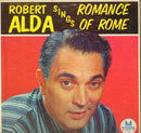 Robert Alda - Sings Romance Of Rome (Vinyle Usagé)