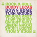 Buddy Lucas - Rock & Roll : Down Home Turn Around (Vinyle Usagé)