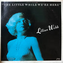 Lillian Webb - The Little While We Re Here (Vinyle Usagé)