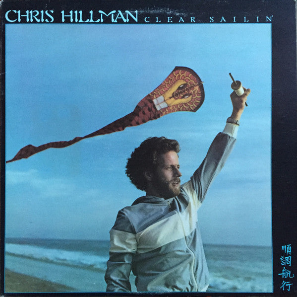 Chris Hillman - Clear Sailin (Vinyle Usagé)