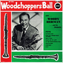 Woody Herman - At The Woodchoppers Ball (Vinyle Usagé)