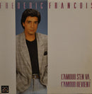 Frederic Francois - L Amour S en Va l Amour Revient (Vinyle Usagé)
