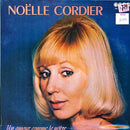Noelle Cordier - Un Amour Comme le Notre (Vinyle Usagé)