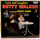 Betty Walker / Davey Karr / Gershon Kingsley - Love and Laughter (Vinyle Usagé)