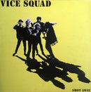 Vice Squad - Shot Away (Vinyle Neuf)