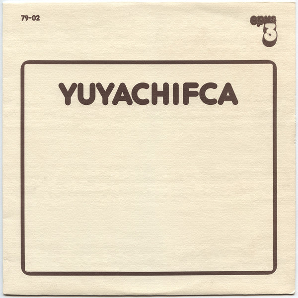 Yuyachifca - Yuyachifca (Vinyle Usagé)