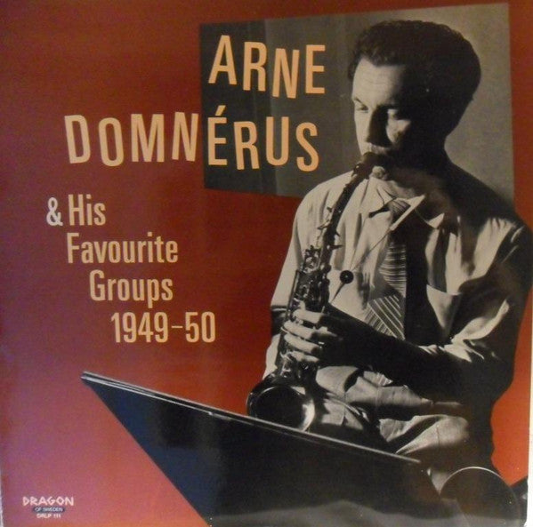 Arne Domnerus - Arne Domnerus & His Favourite Groups 1949-50 (Vinyle Usagé)