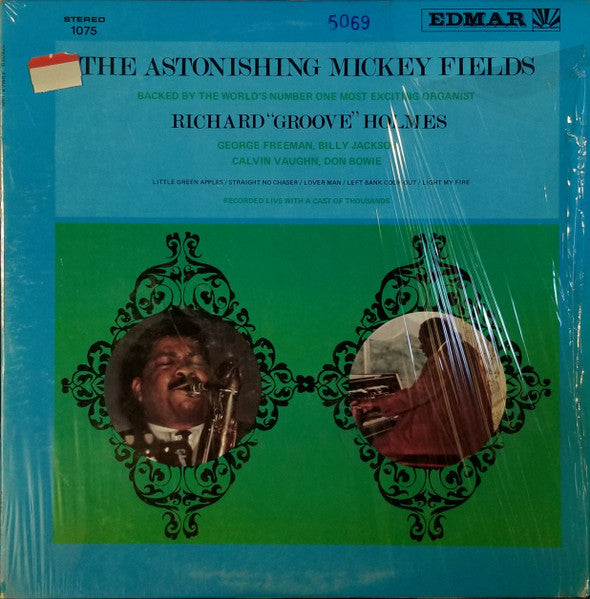 Mickey Fields / Richard Groove Holmes - The Astonishing Mickey Fields (Vinyle Usagé)