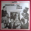 Hugues Panassie - Cinquantenaire du Hot Club De France (Vinyle Usagé)