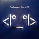 Caravan Palace - Robot Face (Vinyle Neuf)