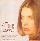 Chris - Walk in the Daylight / You Got to Walk (Vinyle Usagé)