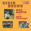 Mac Martin / Dixie Travelers - Dixie Bound (Vinyle Usagé)